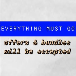 EVERYTHING MUST GO